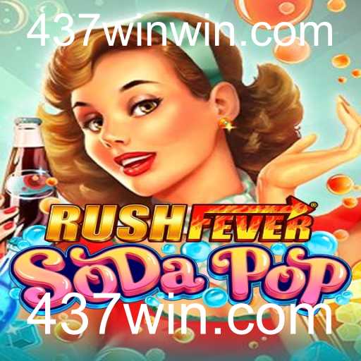 Descubra o Mundo de RushFeverSodaPop: Diverte-te e Ganha com 437win.com